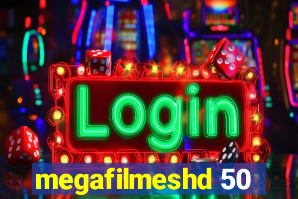 megafilmeshd 50